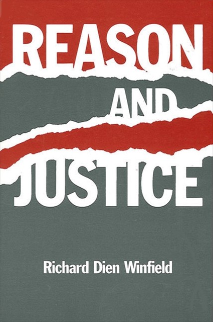 Reason and Justice, Richard Dien Winfield