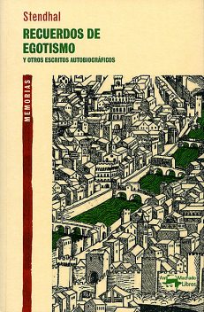 Recuerdos de egotismo, Stendhal