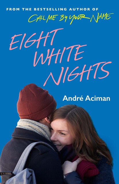 Eight White Nights, Andre Aciman