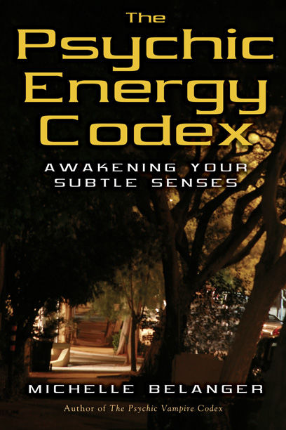 The Psychic Energy Codex, Michelle Belanger