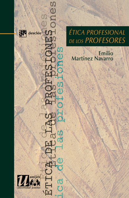 Ética profesional de los profesores, Emilio Martínez Navarro