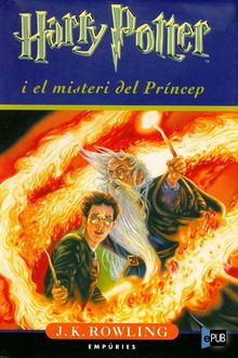 Harry Potter I El Misteri Del Príncep, J. K. Rowling