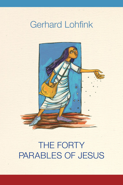 The Forty Parables of Jesus, Gerhard Lohfink