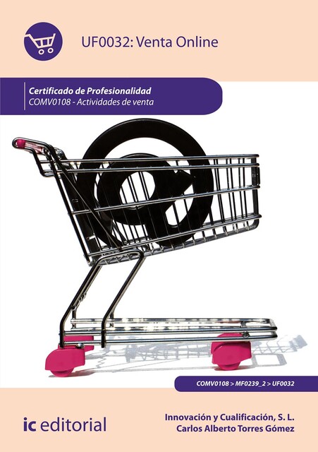 Venta online. COMV0108, Innovación y Cualificación S.L., Carlos Alberto Torres Gómez