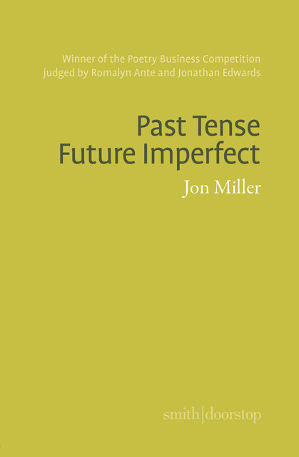 Past Tense Future Imperfect, Jon Miller