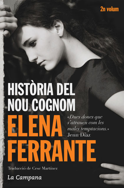 Història del nou cognom, Elena Ferrante