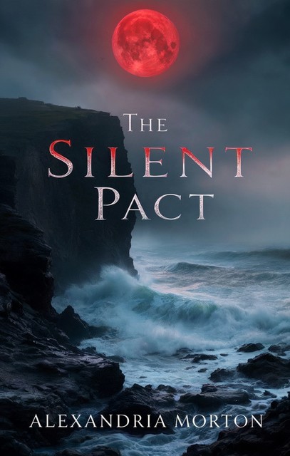 The Silent Pact, Alexandria Morton