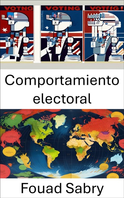 Comportamiento electoral, Fouad Sabry