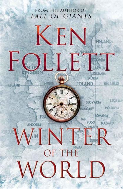 Winter of the World (Century Trilogy 2), Ken Follett