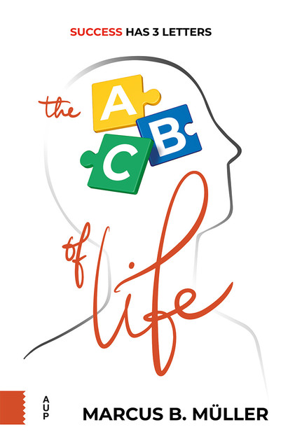 The ABC of Life, Marcus B. Muller