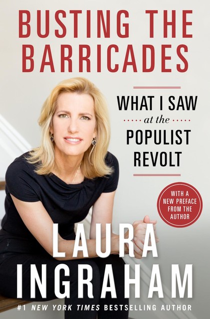 Busting the Barricades, Laura Ingraham