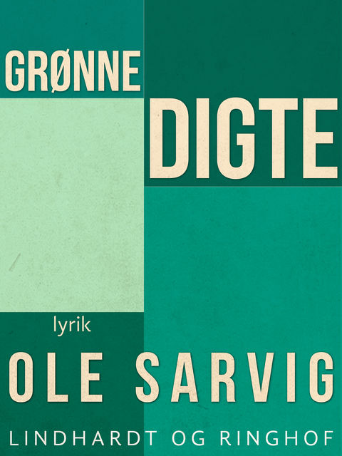 Grønne digte, Ole Sarvig