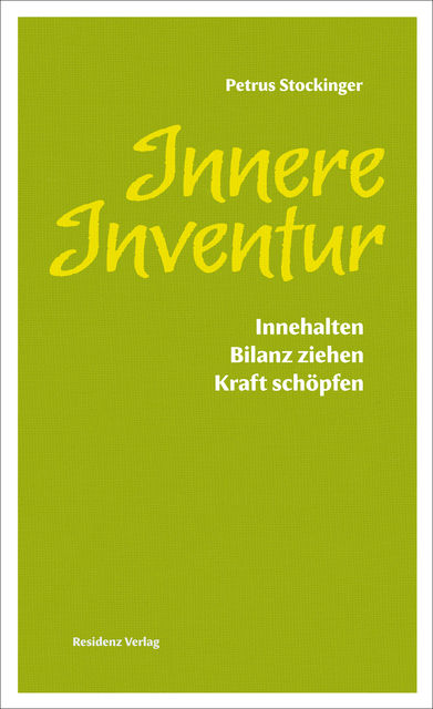 Innere Inventur, Petrus Stockinger