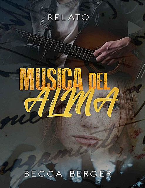 Música del Alma: Relato (Spanish Edition), Becca Berger