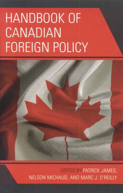 Handbook of Canadian Foreign Policy, James Patrick