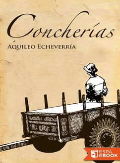Concherias, Aquileo Echeverria