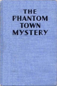 The Phantom Town Mystery, Carol Norton