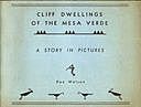 Cliff Dwellings of the Mesa Verde A Study in Pictures, Don Watson