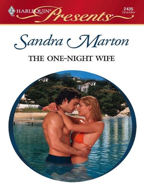 The One-Night Wife, Sandra Marton