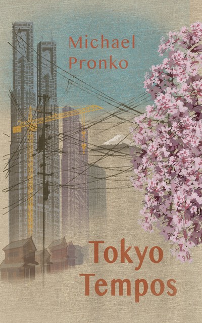 Tokyo Tempos, Michael Pronko