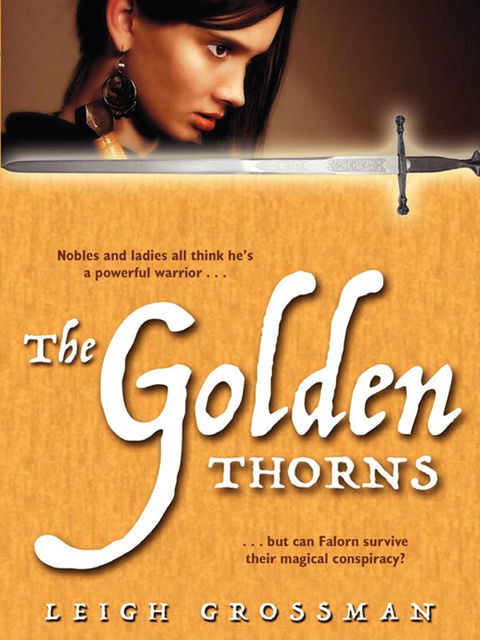 The Golden Thorns, Leigh Grossman