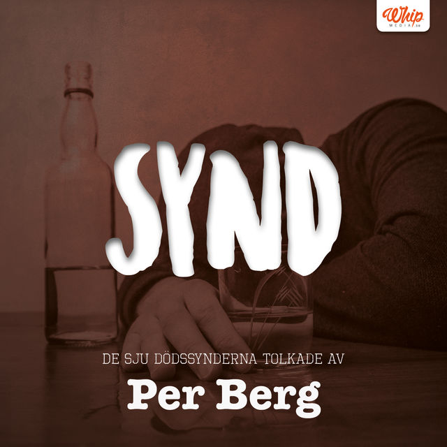 SYND – De sju dödssynderna tolkade av Per Berg, Per Berg