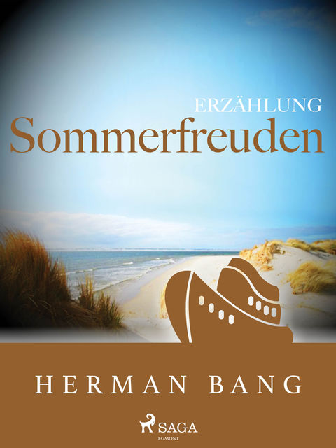 Sommerfreuden, Herman Bang