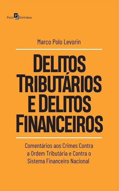 Delitos tributários e delitos financeiros, Marco Polo Levorin