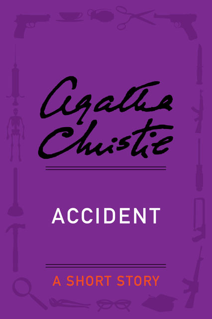 Accident, Agatha Christie
