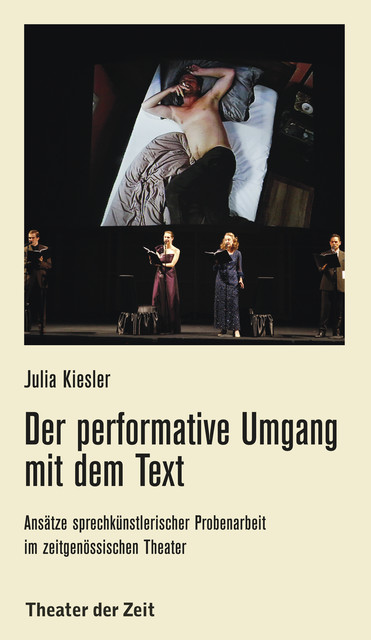 Der performative Umgang mit dem Text, Julia Kiesler