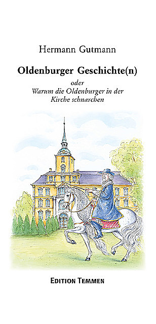 Oldenburger Geschichten, Hermann Gutmann
