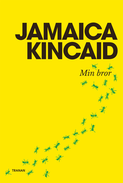 Min bror, Jamaica Kincaid