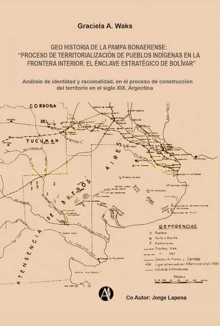 Geo historia de La Pampa Bonaerense, Graciela Alicia Waks