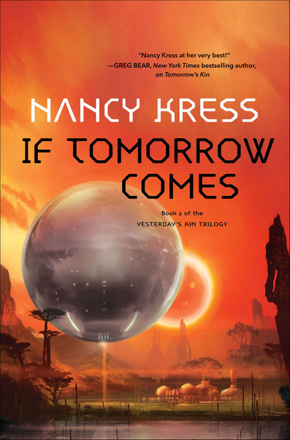If Tomorrow Comes, Nancy Kress