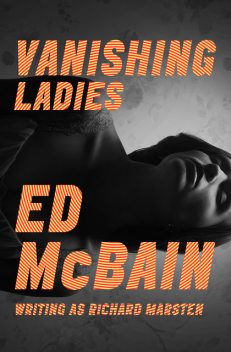 Vanishing Ladies, Ed McBain