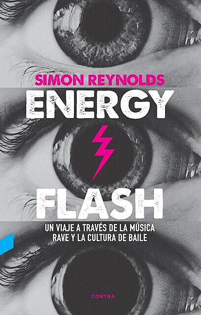 Energy Flash, Simon Reynolds