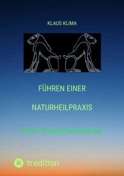 Führen einer Naturheilpraxis, Klaus Klima