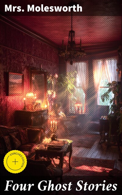 Four Ghost Stories, Mary Louisa Molesworth