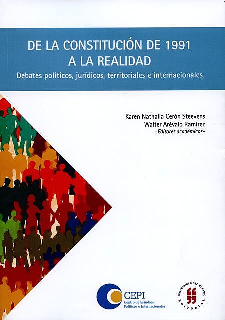 De la constitución de 1991 a la realidad, Karen Nathalia Cerón Steevens, Walter Arévalo Ramírez