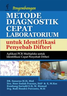 Pengembangan Metode Diagnostik Cepat Laboratorium untuk Identifikasi Penyebab Difteri, Kambang Sariadji, Noer Endah Pracoyo, Rudi Hendro Putranto, Sunarno