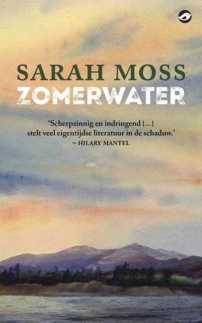 Zomerwater, Sarah Moss