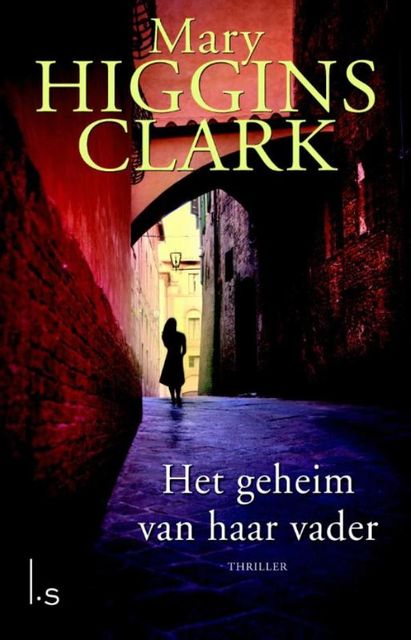 Het geheim van haar vader, Mary Higgins – Clark