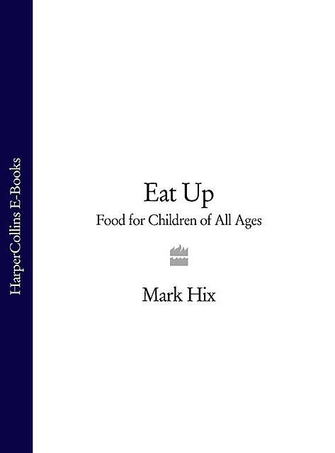 Eat Up, Mark Hix