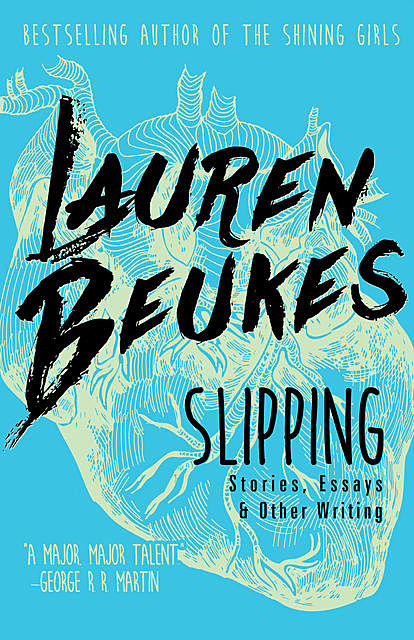 Slipping, Lauren Beukes