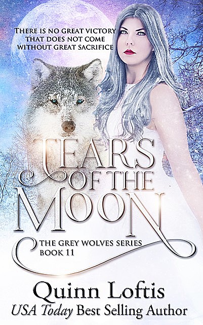 Tears Of The Moon, Quinn Loftis