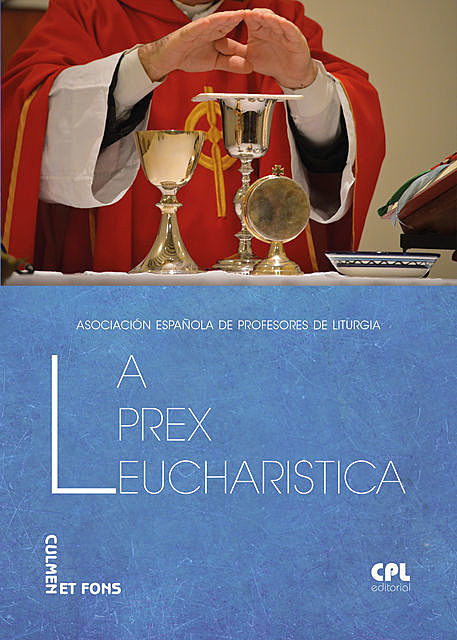 La prex eucharistica, Asociación Española de Profesores de litúrgia