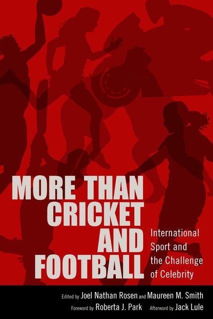More than Cricket and Football, Maureen Smith, Joel Nathan Rosen