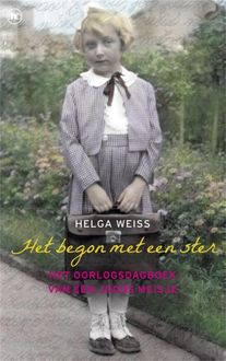 Het begon met een ster, Helga Weiss