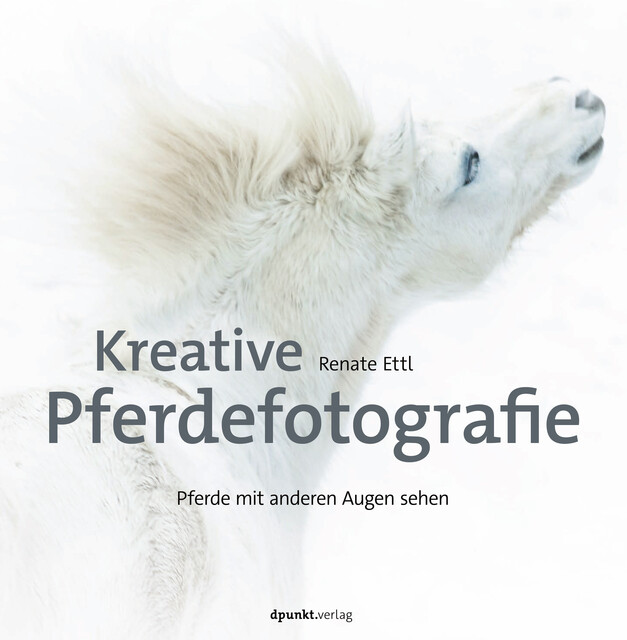 Kreative Pferdefotografie, Renate Ettl
