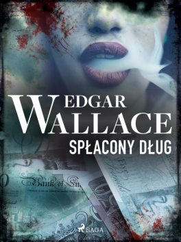 Spłacony dług, Edgar Wallace